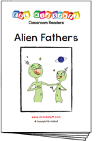 Alien fathers classroom reader