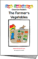 The farmer’s vegetables classroom reader