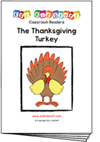 The Thanksgiving turkey classroom reader