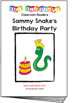 Read classroom reader "Sammy Snake's Birthday Party"