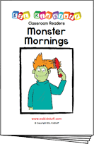 Read classroom reader "Monster Mornings"